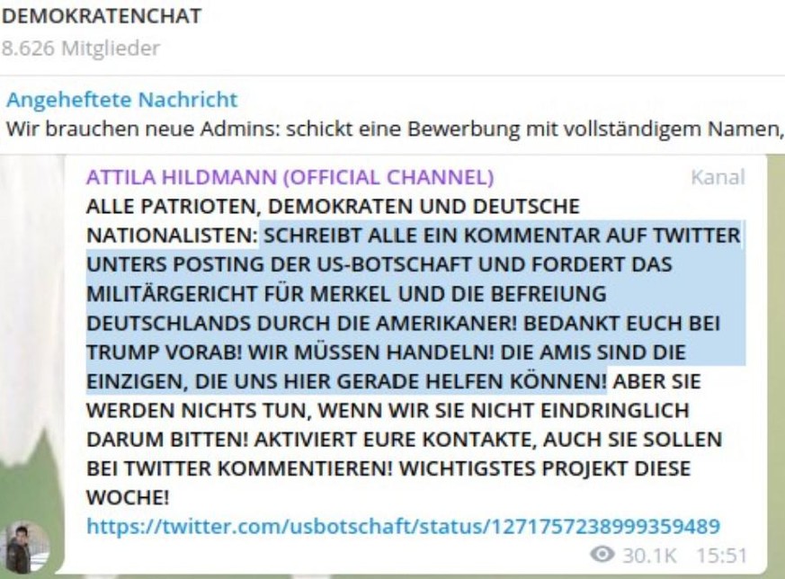 Mit solchen Aufrufen in einem seiner öffentlichen Telegram-Chats löste Attila Hildmann eine Flut an Tweets an die Botschaften der USA und Russlands in Deutschland aus.