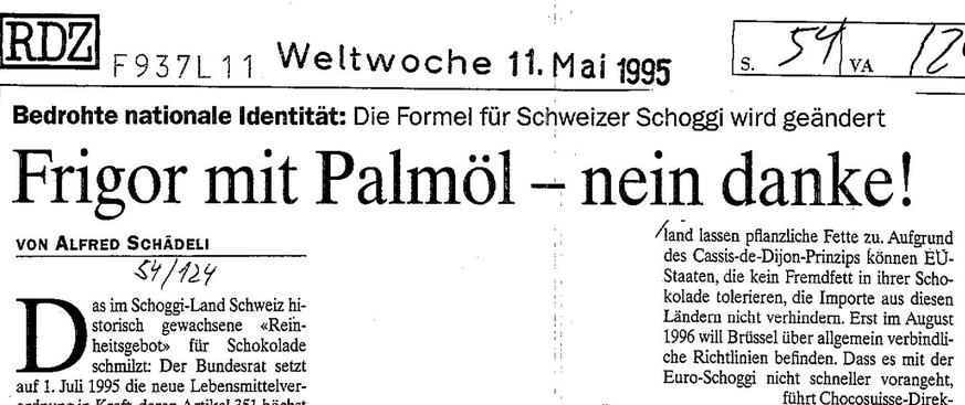Frigor mit Palmöl - nein danke! Streit um Palmöl in der Schweizer Schokolade, 1995, die Weltwoche, Weltwoche, Zeitung, Artikel, Alfred Schädeli