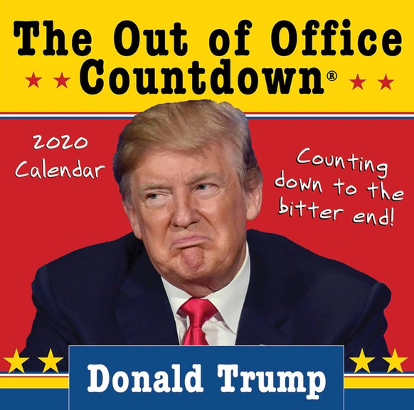 donald trump out of office countdown calendar 2020 https://www.amazon.co.uk/Donald-Trump-Office-Countdown-Calendar/dp/1492663603