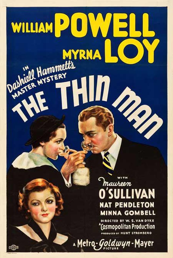 the thin man 1934 poster william powell myrna loy nick and nora cocktails film trinken alkohol drinks krimi https://en.wikipedia.org/wiki/The_Thin_Man_(film)#/media/File:The_Thin_Man_1934_Poster.jpg