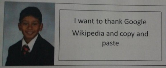 «Ich möchte Google, Wikipedia und ‹kopieren und einfügen› danken.»